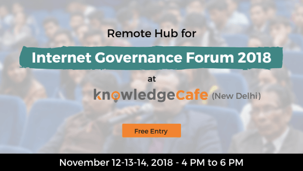 remote-hub-for-internet-governance-forum-2018-at-knowledge-cafe